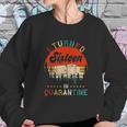 Vintage I Turned Sixteen 16Th Birthday Celebration In Social Distancing Sweatshirt Gifts for Her