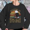 Welcome To Good Burger Sweatshirt Gifts for Her