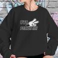 Wild Bobby Bye Felicia Sweatshirt Gifts for Her