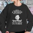 A Woman Who Listens To James Blunt And Was Born In October Sweatshirt Gifts for Her