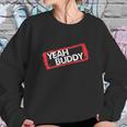 Yeah Buddy Beach Shore Tv Show Parody Sweatshirt Gifts for Her