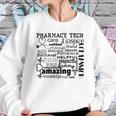 Amazing Pharmacy Tech Sweatshirt Gifts for Her