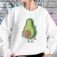 Avocado Seed Fat Funny Vegan Big Scratching Sweatshirt Gifts for Her