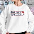 Bartlet For America Slogan West Wingthe West Wing Bartlet For America Josiah Bartlet Sweatshirt Gifts for Her