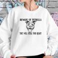 Beware Of Pit Bulls Sweatshirt Gifts for Her