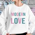 Bowie---Modern-Love Shirt Sweatshirt Gifts for Her