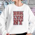 Brklyn Brooklyn Ny New York Sweatshirt Gifts for Her