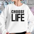 Choose Life Retro 80S Sweatshirt Gifts for Her