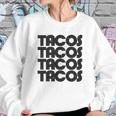 Creeper Tacos Tacos Sweatshirt Gifts for Her