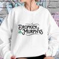 Dropkick Murphys Simple Sweatshirt Gifts for Her