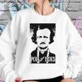 Edgar Allen Poe Poe Before Hoes Sweatshirt Gifts for Her