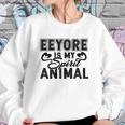 Eeyore Is My Spirit Animal Gift Sweatshirt Gifts for Her