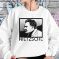 Friedrich Nietzsche T-Shirt Philosopher Philosophy Tee Sweatshirt Gifts for Her