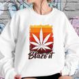 Funny Marijuana For Men Blaze It 420 Gift Sweatshirt Gifts for Her