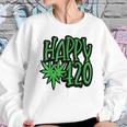 Happy 420 Day Funny 420 Weed Marijuana Sweatshirt Gifts for Her