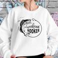 Weekend Hooker Sweatshirt Gifts for Her