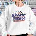 Kennedy Johnson 1960 Presidential Jfk Sweatshirt Gifts for Her