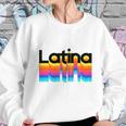 Latina Latinx Colorful Trendy 2019 Sweatshirt Gifts for Her