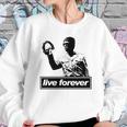 Liam Gallagher Live Forever Sweatshirt Gifts for Her