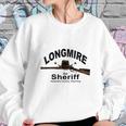 Longmire For Sheriff PoliceShirts Sweatshirt Gifts for Her