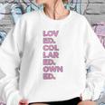 Loved Collared Owned Kink Gear Sweatshirt Gifts for Her