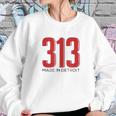 Made In Detroit 313 Area Code Pride Sweatshirt Gifts for Her