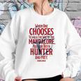 The Mandalorian You Are Both Hunter And Prey Sweatshirt Gifts for Her