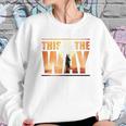 The Mandalorian This Is The Way Graphic Sweatshirt Gifts for Her