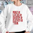 Motivated Culture Mike Lucas Dustin Eleven Will Sweatshirt Gifts for Her