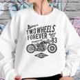 Motorcyclists Two Wheels Forever Championship 1983 Sweatshirt Gifts for Her