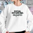 Nobrand Social Distance Expert Funny Social Distancing Humor Sweatshirt Gifts for Her