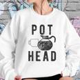 Pots Head Sweatshirt Gifts for Her