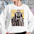 Randy Macho Man Savage Fun Sweatshirt Gifts for Her