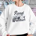 Road Warrior Sweatshirt Gifts for Her