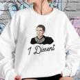 Ruth Bader Dissent Sweatshirt Gifts for Her