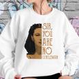 Scarlett Ohara Sir You Are No Gentleman Shirt Sweatshirt Gifts for Her