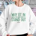 Stand Out Quote Dr Seuss Tshirt Sweatshirt Gifts for Her