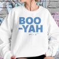 Stuart Scott Booyah Sweatshirt Gifts for Her