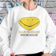 Talking Heads Psycho Killer Sweatshirt Gifts for Her