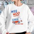 Wee Woo Boo Boo Bus Ambulance Funny Sweatshirt Gifts for Her