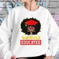 Wsu Educated Black Girl Graduate University Black History Month Proud Black Gift Sweatshirt Gifts for Her