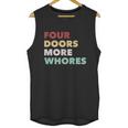 4 Doors More Whores Unisex Tank Top