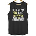 58 Years Birthday Gift For Humour Je Nai Pas 58 Gift Unisex Tank Top