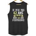 62 Years Birthday Gift For Humour Je Nai Pas 62 Gift Unisex Tank Top