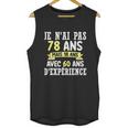 78 Years Birthday Gift For Humour Je Nai Pas 78 Gift Unisex Tank Top