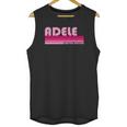 Adele Name Personalized Retro Vintage 80S 90S Style Unisex Tank Top