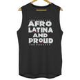 Afro Latin Pride Shirt Afro Latina Gift Unisex Tank Top