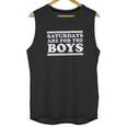 Barstool Sports Saturdays Are For The Boys Unisex Tank Top