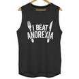 I Beat Anorexia Big Unisex Tank Top