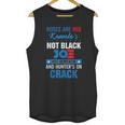 Biden Roses Are Red Kamala Not Black Joe Unisex Tank Top